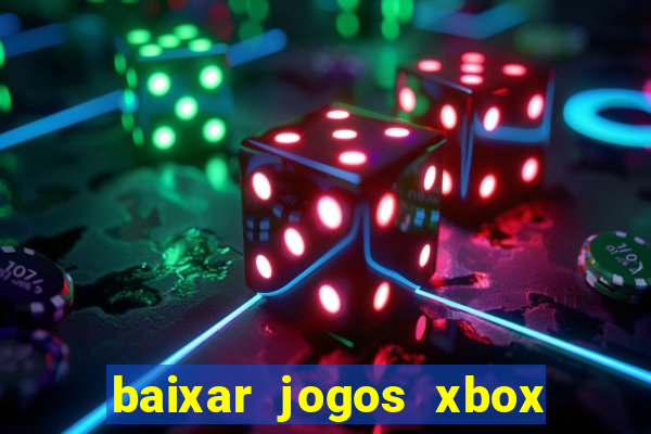 baixar jogos xbox 360 lt